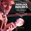 The Wild Adventures of Sherlock Holmes, Volume 1